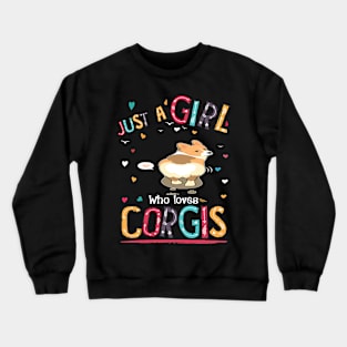 Just A Girl Who Loves Corgi (90) Crewneck Sweatshirt